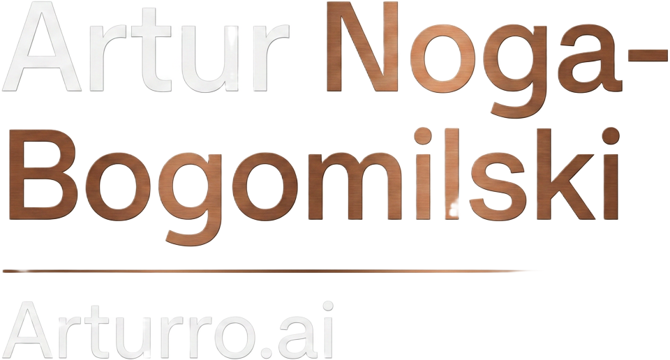 Artur Noga-Bogomilski — Arturro.ai